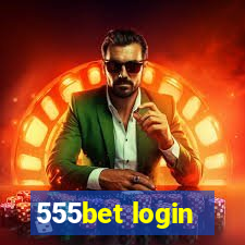 555bet login